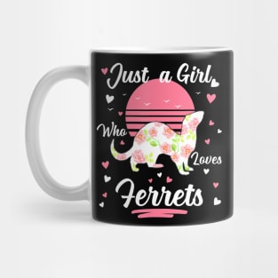 Ferre Ferret Just A Girl Who Loves Ferrets Mug